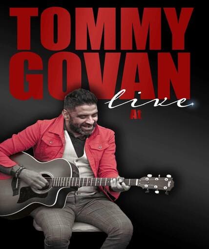 Graphic shows a performer sat down playing their guitar with text that says 'Tommy Govan- Live' above them